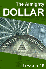 The Almighty Dollar and Globalization