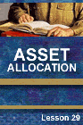 Lesson 29: Asset Allocation