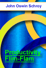 Productivity: False Claims